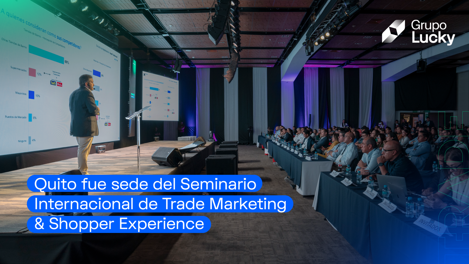 Quito fue sede del Seminario Internacional de Trade Marketing & Shopper Experience